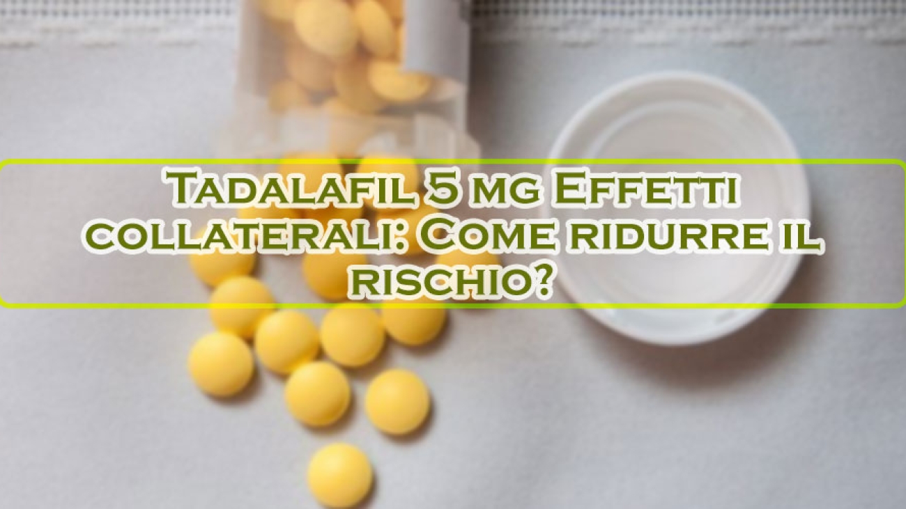 tadalafil 5 mg effetti collaterali